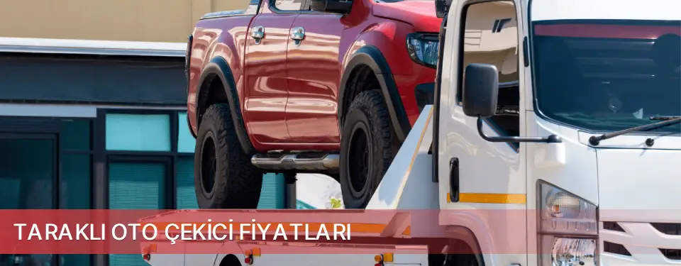 Taraklı İlçemi Oto Çekici Fiyatları